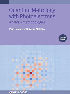 cover image of Quantum Metrology with Photoelectrons, Volume 3 